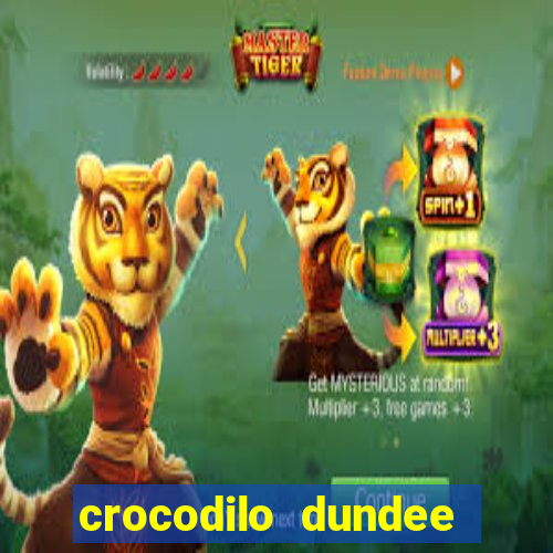 crocodilo dundee filme completo dublado